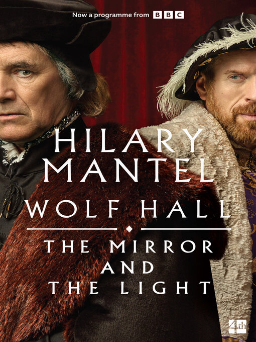 Title details for The Mirror and the Light by Hilary Mantel - Wait list